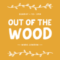 Out of the Wood Radio Show 24 - My Mate Dave & Demi