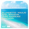 Bounty Radio S0610 | 2020 in music | Blundetto | Maajo | Afel Bocoum | Santrofi | Jose Marquez