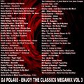 DJ POL465 - Enjoy The Classic Megamix Vol  3 (Section Party Mixes)