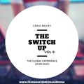 Craig Bailey - The Global Experience (29.05.2020)[The Switch Up Vol 8]