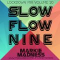 Slow Flow Nine