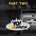 YO! MTV Raps Anthology Mix - Pt 2