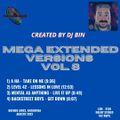 Dj Bin - Mega Extended Versions Vol.8