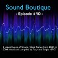 Sound Boutique (Episode #10) [Special Trance 2000-2004]