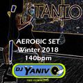 Dj Yaniv O - Aerobic Mix 2018 140bpm (Free Download)