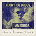 Radio Bounce #238 (w/ Breakbot, Electric Guest, Kaytradamus, Danny Pearson ..)