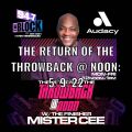 MISTER CEE THE RETURN OF THE THROWBACK AT NOON 94.7 THE BLOCK NYC 5/9/22