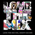 Love The Mix - Vol. Eighty Six 80s - by Perico Padilla