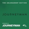 The Anjunadeep Edition 25 With Journeyman