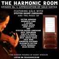 Special Show: The Harmonic Room - Appreciation of Solo Guitar