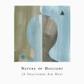 Nature of Daylight [A Fractured Air Mix]
