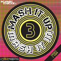 Mash It Up Mash It In - Volume 3 (DJ Shai Guy)
