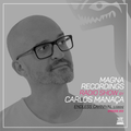 Magna Recordings Radio Show by Carlos Manaça 203 | Endless Carnival [Lisbon]