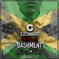 @DJCONNORG - THE BEST OF BASHMENT (FEAT. VYBZ KARTEL, MAVADO, SPICE, POPCAAN, AIDONIA + MORE)