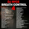 D.J. NYCE - BREATH CONTROL VOL. 4 (INSTRUMENTAL SERIES)