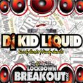 Dj KID LIQUID Lockdown Breakout 2020