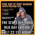 MISTER CEE THE SET IT OFF SHOW MLK DAY EDITION ROCK THE BELLS RADIO SIRIUS XM 1/17/22 1ST HOUR
