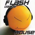 Flash House 6