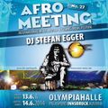 DJ Stefan Egger - Afro Meeting 2014 - No. 27 Live