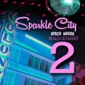 Sparkle City 2 ( The South Beach Affair ) DJ Alex Gutierrez