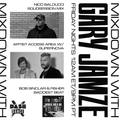 Mixdown with Gary Jamze 7/8/22- Supernova Artist Access Area, Nico Balducci SolidSession Mix