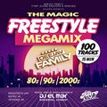 The Magic Freestyle Megamix  80s, 90s  Best Of  Greatest Hits