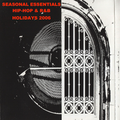 Seasonal Essentials: Hip Hop & R&B - 2006 Pt 5: Holiday Styles
