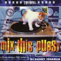 Danny Tenaglia - Mix This Pussy - Tribal House 1994