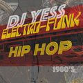 80's Electro-Funk-Hip Hop
