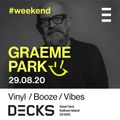 This Is Graeme Park: Decks @ Steelyard Kelham Sheffield 29AUG 2020 Live DJ Set