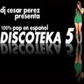 Pop en Español - Discoteka 5