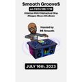 $mooth Groove$ - July 16th, 2023 (CKDU 88.1 FM) [Hosted by R$ $mooth]