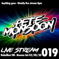 Pete Monsoon - Live Stream 019 - Rebellion FM (Live) Bounce Set (02/08/2020)