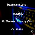 DJ Nineteen Seventy One Trance and Love 23