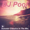 DJ Pool - Summer Classics In The Mix