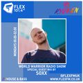 Ryuken 'World Warrior Radio' (Special Guest Mix By SOXX) [Flex 101.4FM] (06/07/20)