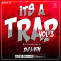 DJ L-ViN - Its A Trap 3