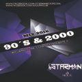 Dj STarMan - 90´s & 2000 Mix (Recuerdos Coleccion Parte 1)