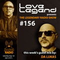 Love Legend pres. The Legendary Radio Show (01-05-2021) - Guest Da Lukas