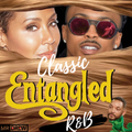 Entanglement Music - Classic RNB Vibes To Get Entangled To