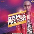 Dj Protege PVE Vol 31 Remix Factor (Audio)