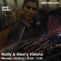 Noilly & Alexi's Vision - 3rd May 2021