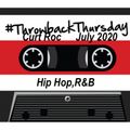 Curt Roc Presents - Throwback Thursday July 2020