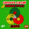 Groove Caché | Dubwise Styles