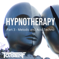 Hypnotherapy Part 3 - Melodic and Acid Techno