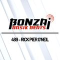 Bonzai Basik Beats #489 (Radioshow 17 January - Week 03 - mixed by Rick Pier O'Neil)