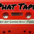 Phat Tape Summer Ridin' 1996 Hip Hop