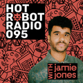 Hot Robot Radio 095