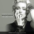 Desperately Seeking Madonna (The Early Years Mix Tribute by Dennis Blaze)