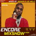Encore Mixshow 343 CONNEKT SPECIAL by Jahwin & Lee Millz